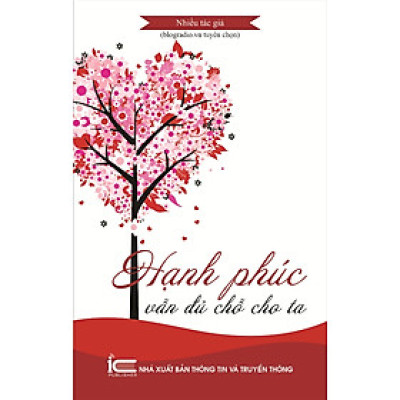 Hạnh Phúc Vẫn Đủ Chỗ Cho Ta 